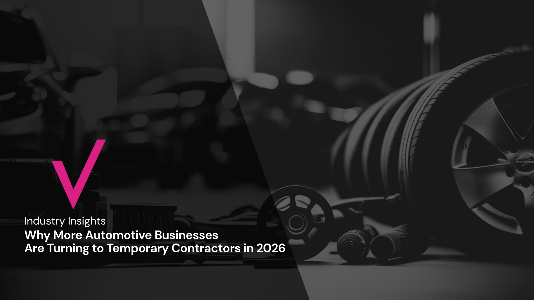 Why More Automotive Businesses Are Turning to Temporary Contractors in 2026