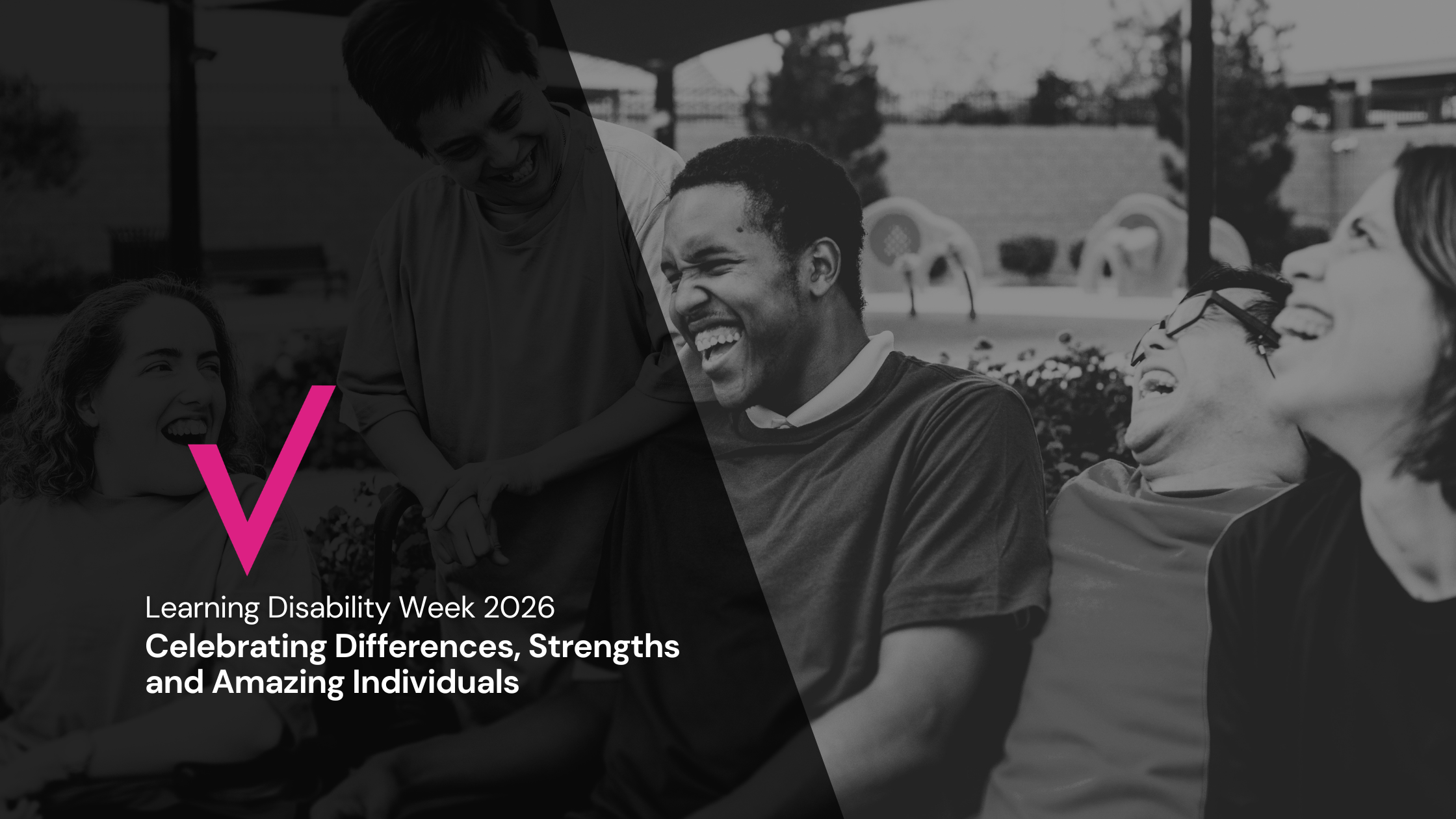 Learning Disability Week 2026: Celebrating Differences, Strengths and Amazing Individuals
